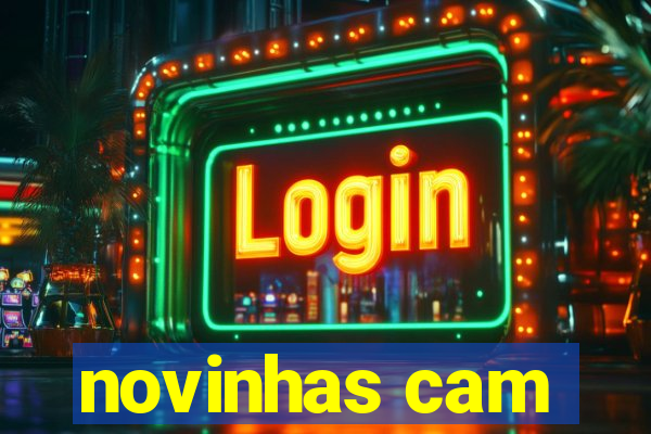 novinhas cam